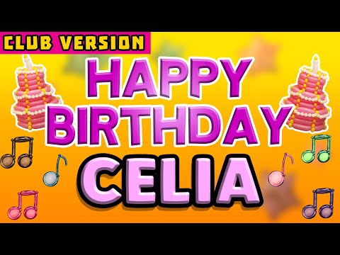 Happy Birthday CELIA | POP Version 2 | The Perfect Birthday Song for CELIA