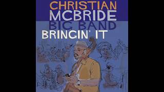Christian McBride Big Band 'Bringin' It' Teaser