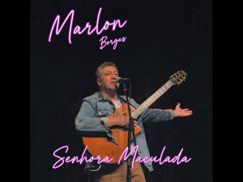 Senhora Maculada - Marlon Borges
