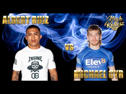 Michael Cyr vs Albert Ruiz - High Rollerz 4 Men's Blue Belt No-Gi 32nd-Finals