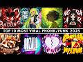 TOP 10 MOST VIRAL PHONK FUNK 2025