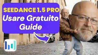 Seedance 1.5 ! Come Utilizzare Seedance 1.5 Gratuitamente - Nuovo Tutorial sul Generatore Video AI