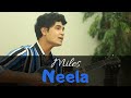 Miles - Neela studio cover by Siyam Sajnan