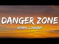Kenny Loggins - Danger Zone (Lyrics)