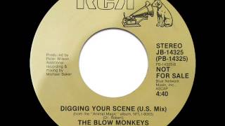 The Blow Monkeys - Digging Your Scene (7&quot; U.S. Mix)