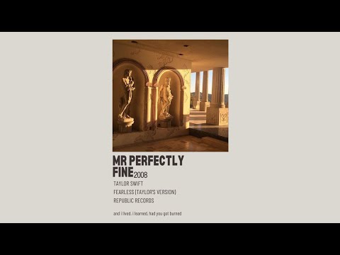 Mr. Perfectly Fine - Taylor Swift (Taylor's Version) (Sped Up)