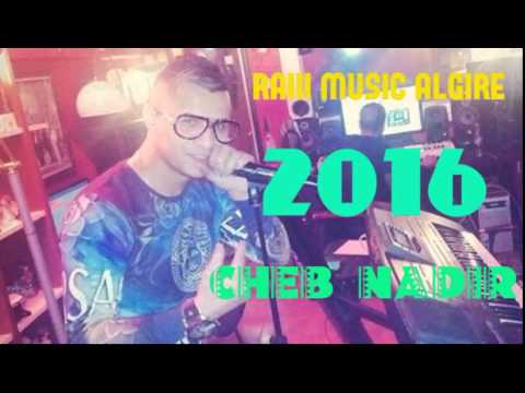 Cheb Nadir Avec HiChem Smati 2016 Hnaya Taklin 3 new