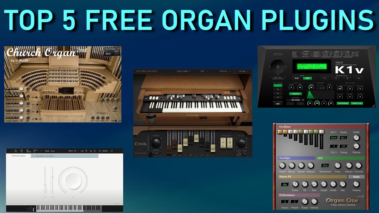 Top 5 Best FREE Organ plugins