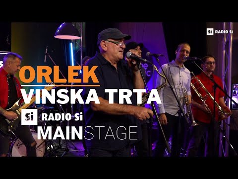 RADIO Si MAIN STAGE - Orlek - Vinska trta