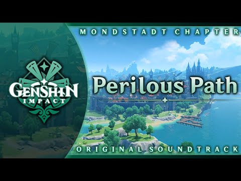 Perilous Path | Genshin Impact Original Soundtrack: Mondstadt Chapter