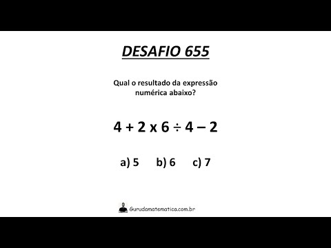 DESAFIO 655 - QUAL O RESULTADO DA EXPRESSÃO NUMÉRICA?