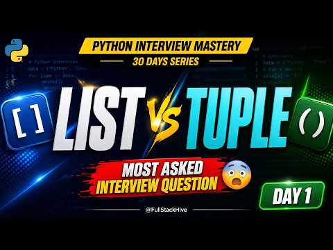 Python Interview Mastery Day 1 List Vs Tuple In Python Most Asked Python Interview Question
