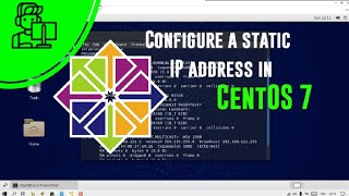 Configure network Static IP Address on Centos 7 Using Terminal
