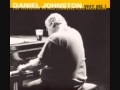 DANIEL JOHNSTON Live And Let Die