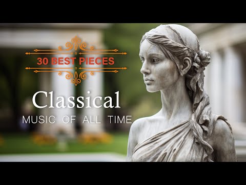 30 лучшая классическая музыка всех времен: Моцарт, Бах, Шуберт, Шопен, Лист ...