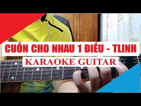 [Karaoke Guitar] Cuốn Cho Nhau 1 Điếu (Tone Nữ) - Tlinh | Acoustic Beat