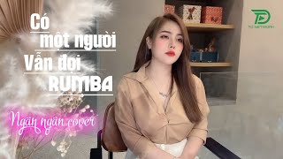 Download lagu CÓ MỘT NGƯỜI VẪN ĐỢI - VIET LEE | NGÂN NGÂN COVER RUMBA - Có một người vẫn đứng đó, vẫn yêu anh.. mp3