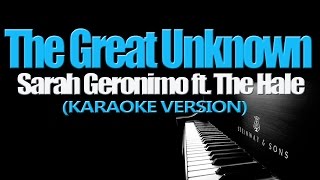 THE GREAT UNKNOWN Sarah Geronimo ft. Hale (KARAOKE VERSION)