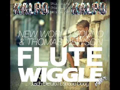 Jason Derulo Ft. Snoop Dogg Vs New World Sound & Thomas Newson - Wiggle Flute (Kalpo López MashUp)