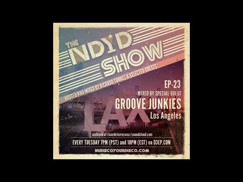 The NDYD Radio Show EP23 — Guest Mix by GROOVE JUNKIES (Los Angeles)