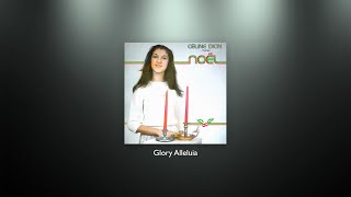 Celine Dion - Glory Alleluia