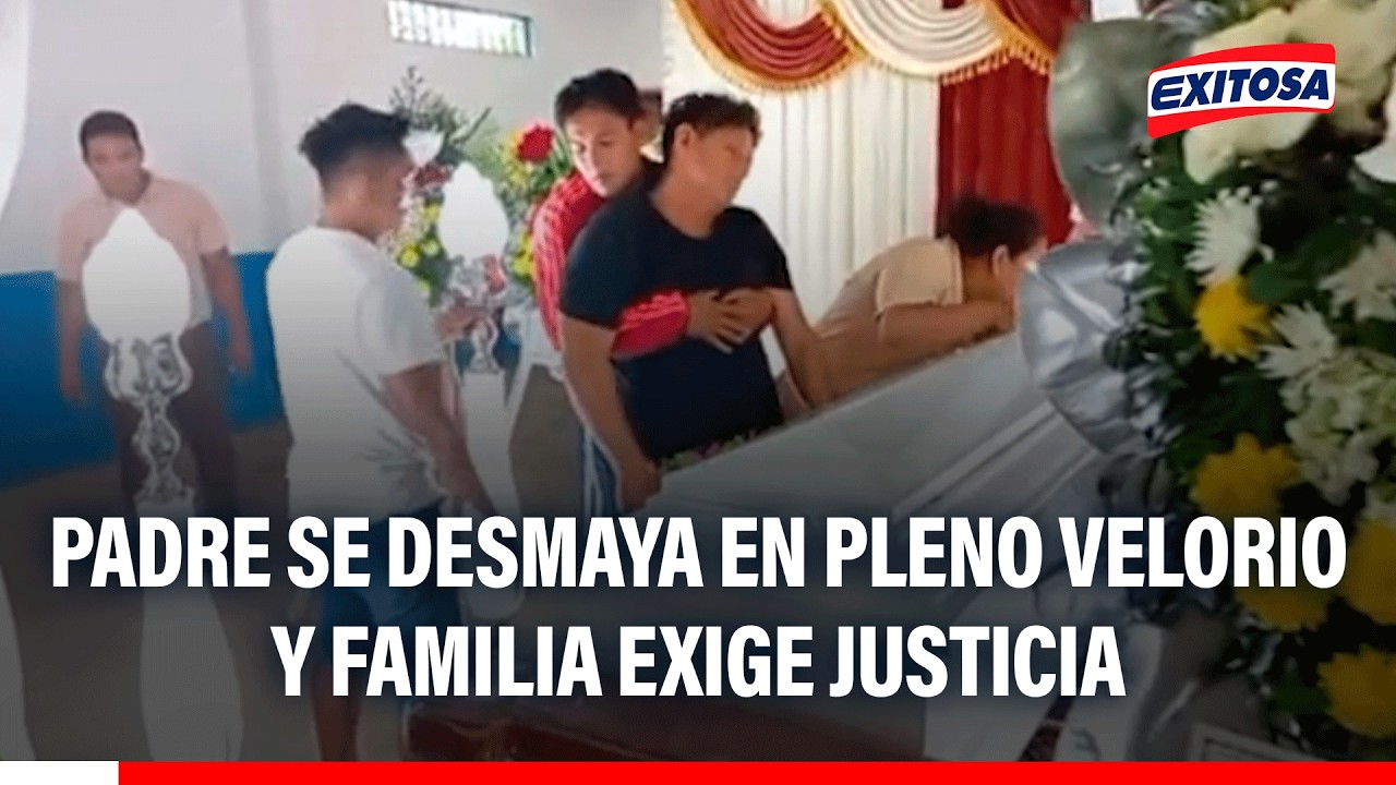🔴🔵 Padre se desmaya en pleno velorio y familia exige justicia