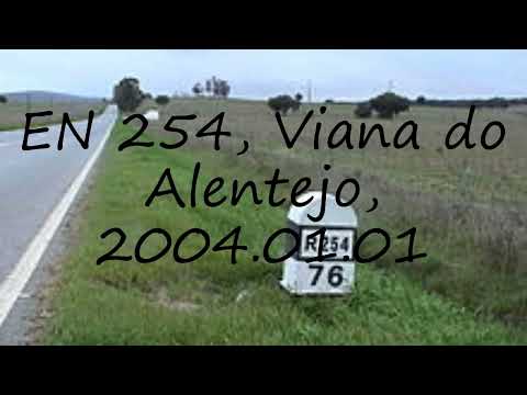 How to pronounce EN 254, Viana do Alentejo, 2004.01.01 in Portuguese?