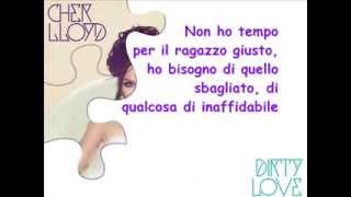 Dirty Love - Cher Lloyd (traduzione italiana)
