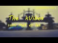 Mirlongki Rongphar || The kVibes- sami met et-let (lyrics video)