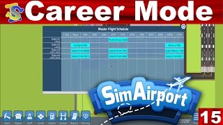 Let's Play SimAirport Career Mode EP15