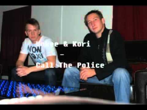 Vokee & Kori - Call The Police