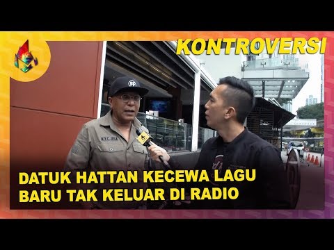 Datuk Hattan Kecewa Lagu Baru Tak Keluar Di Radio | Melodi (2019)