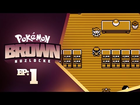 Pokemon Brown Nuzlocke Part 1: A start to remember