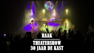 30 jaar De Kast | Theatershow | Raak