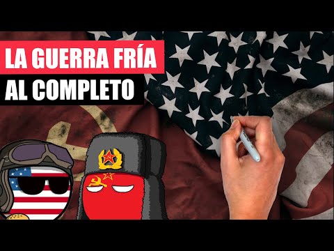 ✅La GUERRA FRÍA al COMPLETO | Resumen DEFINITIVO de TODOS los CONFLICTOS