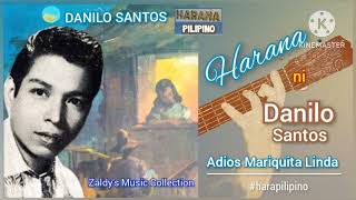 Download lagu Adios Mariquita Linda - DANILO SANTOS @HaranaPilipino mp3 Download lagu Adios Mariquita Linda - DANILO SANTOS @HaranaPilipino mp3