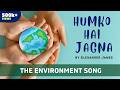 HUMKO HAI JAGNA THE ENVIRONMENT SONG HINDI ENGLISH COVER Alexander James Lyrical Video