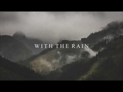 With The Rain - Sad & Beautiful Piano Song with Rain Sound ♫ ｜BigRicePiano