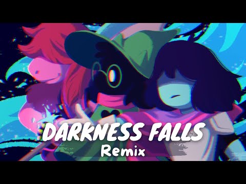 Darkness Falls Remix || Deltarune Chapter 1