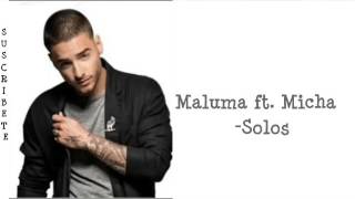 Maluma ft. Micha -Solos (LETRA)
