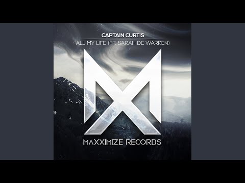 All My Life (feat. Sarah De Warren)