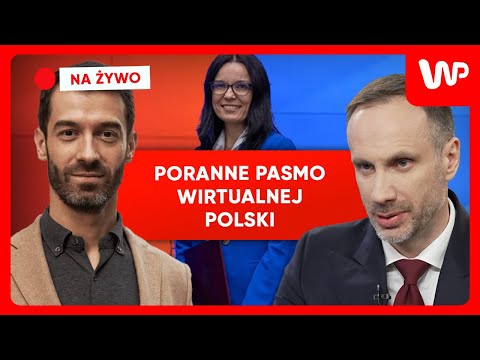 [NA ŻYWO] Poranne pasmo WP. Gośćmi: Janusz Kowalski, prof. Maria Wincławska i Piotr Juszczyk