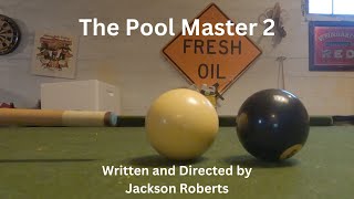 The Pool Master 2 - Short Film