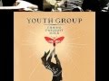 Youth Group - Catching & Killing