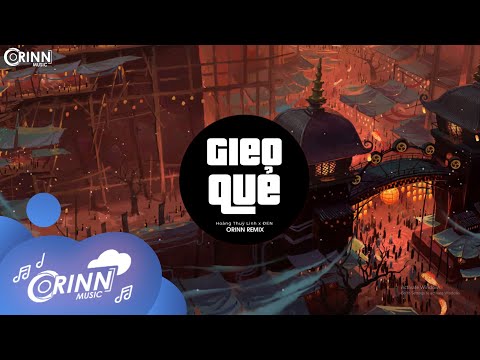 Gieo Quẻ (Orinn Remix) - Hoàng Thuỳ Linh x ĐEN | Nhạc Trẻ Remix TikTok Gây Nghiện Hay Nhất 2022