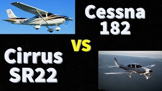 Cessna 182 VS Cirrus SR22 - Which Is BETTER?