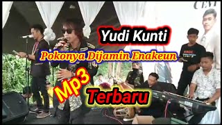 Download lagu Pokonya Dijamin Enakeun || KOPLO BAJIDOR || YUDI KUNTI full Mp3 Terbaru mp3