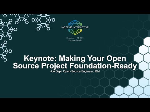 Keynote: Making Your Open Source Project Foundation-Ready - Joe Sepi, Open Source Engineer, IBM