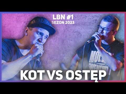 KOT VS OSTĘP - 1/8 - LBN #1 (2023)