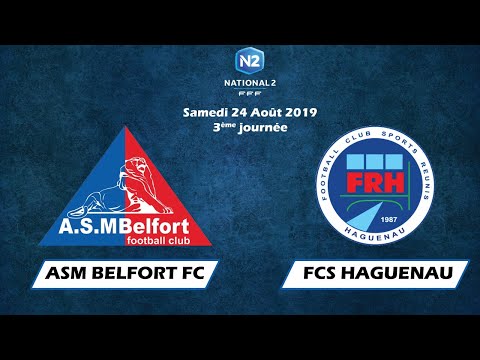 N2 - BELFORT - FCS HAGUENAU (3-0) - RÉSUMÉ | 24/08/19